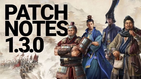 全面战争三国1.3更新内容汇总 全面战争三国最近更新内容